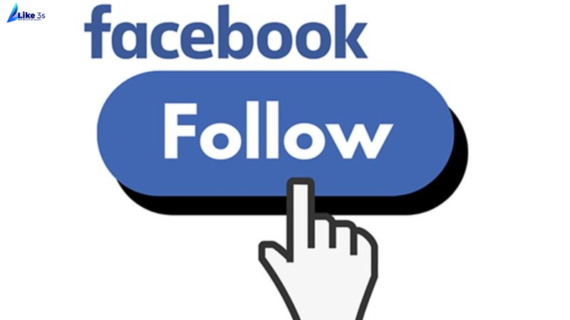 Lượt follow Facebook rất hữu ích cho các fanpage