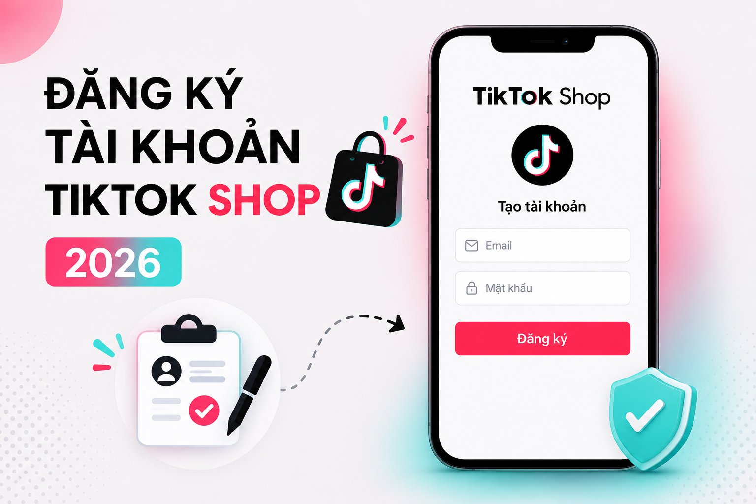 cach-dang-ky-tai-khoan-tik-tok-shop-2026