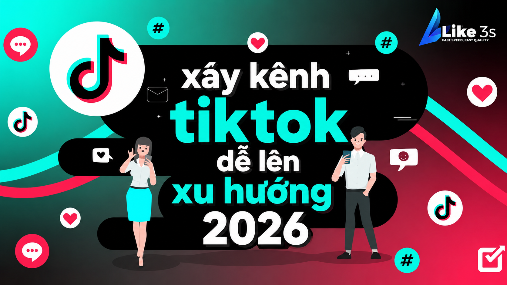 chu-de-xay-kenh-tik-tok-de-len-xu-huong