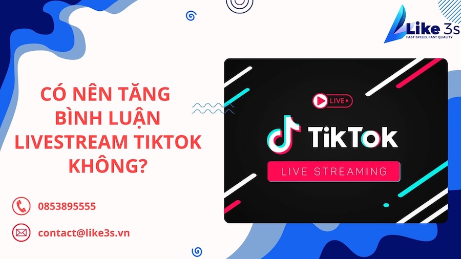 Comment rất quan trọng đối với các buổi Livestream Tiktok