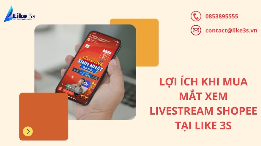 Lợi ích khi mua mắt xem live Shopee tại Like3s