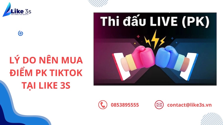 Lý do nên mua điểm PK Tiktok tại Like 3S