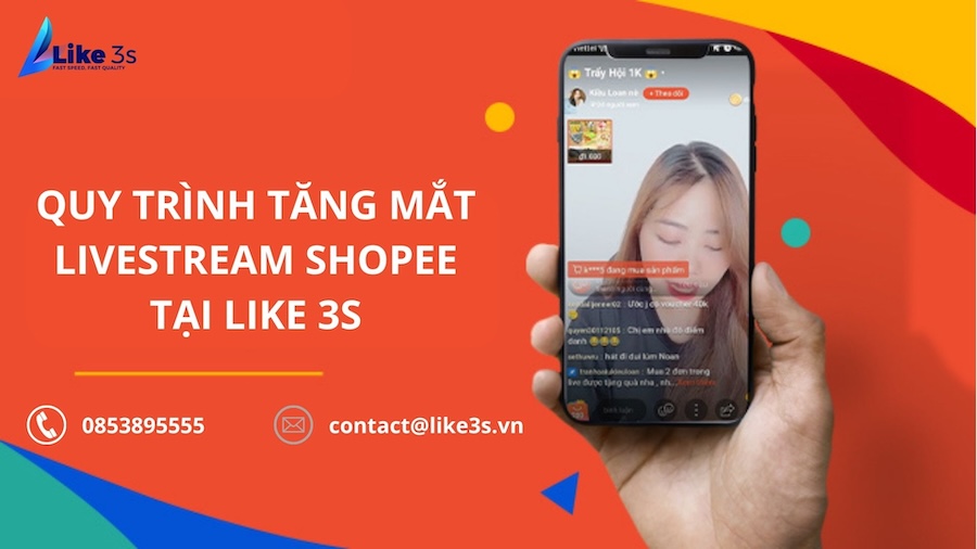 Hướng dẫn sử dụng dịch vụ tăng mắt live Shopee tại Like3s