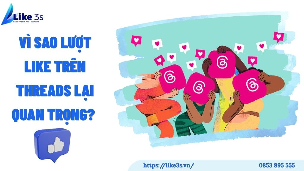 Vì sao lượt like (thích) trên Threads lại quan trọng? 